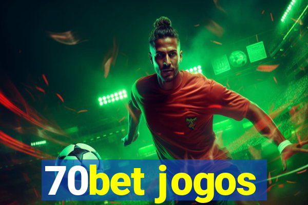 70bet jogos